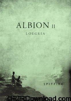 Spitfire Audio Albion II Loegria REDUX v3.22 KONTAKT