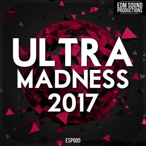 EDM Sound Productions Ultra Madness 2017 WAV MiDi