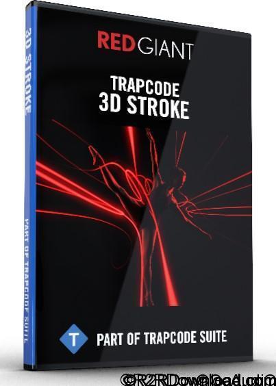 Red Giant Trapcode 3D Stroke 2.6.6 Free Download