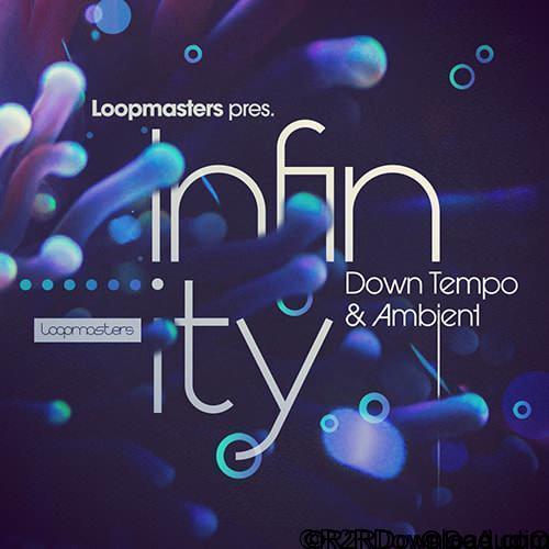 Loopmasters Infinity Down Tempo and Ambient MULTiFORMAT