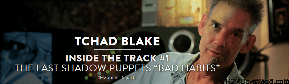 MixWithTheMasters Inside The Track 1 Tchad Blake TUTORiAL