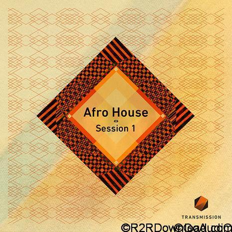 Transmission Afro House Session 1 MULTiFORMAT