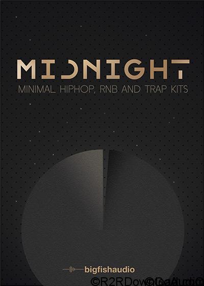 Big Fish Audio Midnight: Minimal Hip Hop, RnB and Trap Kits KONTAKT