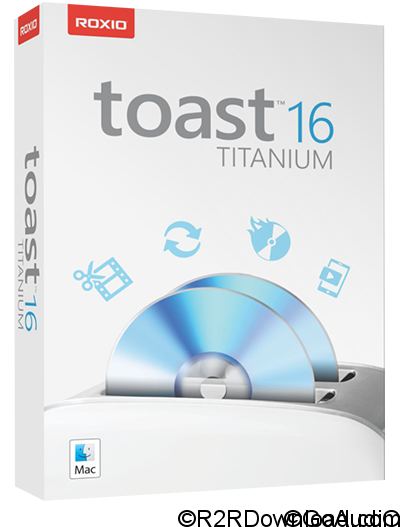 Roxio Toast Titanium v16.1.4867 Free Download (Mac OS X)