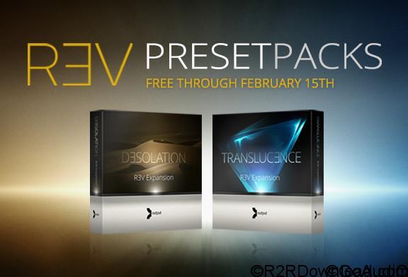 Output Sounds – REV Presets Pack (Desolation & Translucence)