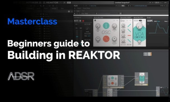 ADSR Sounds Building in Reaktor for Beginners TUTORiAL