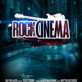 Big Fish Audio Rock Cinema KONTAKT