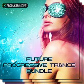 Producer Loops Future Progressive Trance Bundle Vol.1-3 WAV MiDi REX