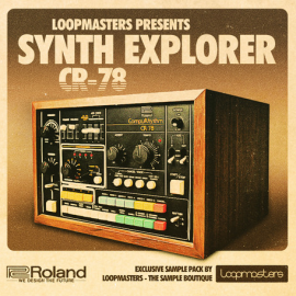 Loopmasters Synth Explorer CR-78 MULTiFORMAT