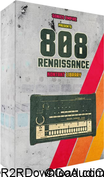 Sonics Empire 808 Renaissance WAV NATiVE iNSTRUMENTS KONTAKT