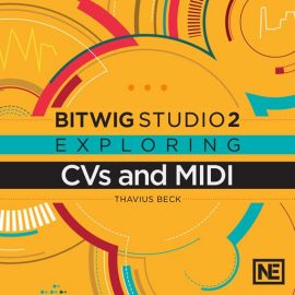 Ask Video Bitwig Studio 2 301 Exploring CVs and MIDI TUTORiAL