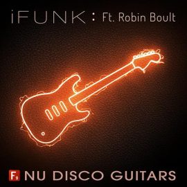 F9 iFunk Nu Disco Guitars Ft Robin Boult