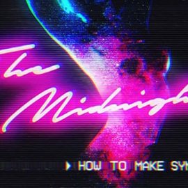 Sonic Academy How To Make Synthwave with The Midnight TUTORiAL