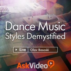 Ask Video Live 9 305 Dance Music Styles Demystified TUTORiAL