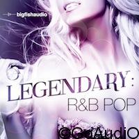 Big Fish Audio Legendary RnB Pop [MULTiFORMAT]