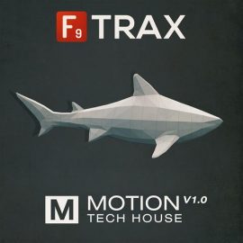 F9 TRAX Motion : Tech House V1.0 ULTIMATE ALL Formats