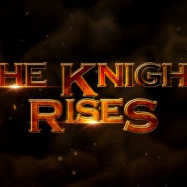 VIDEOHIVE THE KNIGHT RISES CINEMATIC TRAILER Free Download