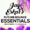 Future Bounce Essentials By Jay Eskar