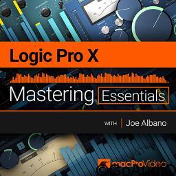 MacProVideo Logic Pro X 105 Mastering Essentials TUTORiAL