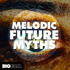 WA Production Melodic Future Myths [NEW]