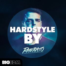 Big Edm Hardstyle By Pherato WAV MIDI FXP