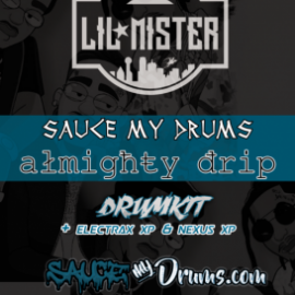 Sauce My Drums Almighty Drip Drumkit + Expansions Nexus and Electra XP