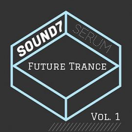 SOUND7 Serum Future Trance Vol 1 FXP