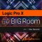 MacProVideo Logic Pro X 401 Art of EDM Big Room TUTORiAL