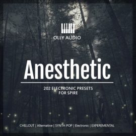 Olly Audio – Anesthetic vol. 1 and 2 for Spire