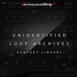 Global Audio Tools Unidentified Loop Archives V1 KONTAKT