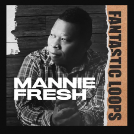 Splice Fantastic Loops Mannie Fresh WAV