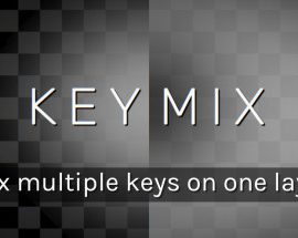 KeyMix v1.0 for After Effects Free Download