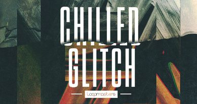 Loopmasters Chilled Glitch MULTiFORMAT