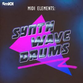 Sample Magic SM101 MIDI Elements Synthwave Drums MULTiFORMAT