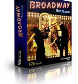 Fable Sounds Broadway Big Band v2.0.24 KONTAKT