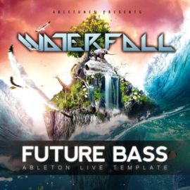 Abletunes Waterfall Future Bass Ableton Live Template ALS NMSV FXP