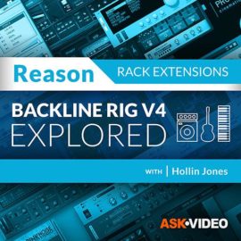 Ask Video Reason Rack Extensions 101 Backline Rig V4 Explored TUTORiAL