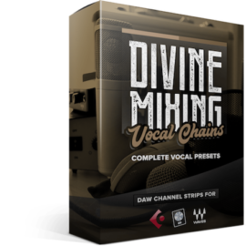 Divine Mixing Vocal Chains