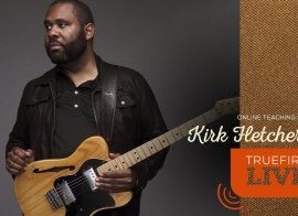 Truefire Kirk Fletcher’s TrueHeart Blues Rhythm TUTORiAL