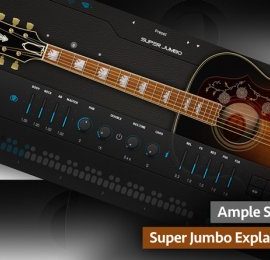 Ample Sound Super Jumbo Explained TUTORiAL