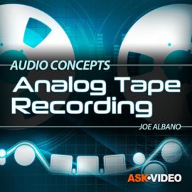 Ask Video Audio Concepts 107 Analog Tape Recording TUTORiAL