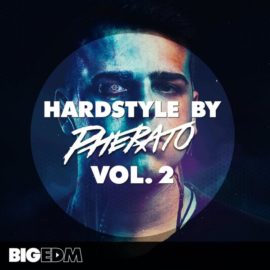 Big Edm Hardstyle By Pherato Vol 2 WAV MIDI FXP