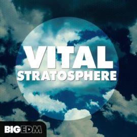 Big EDM Vital Stratosphere WAV MIDI NMSV