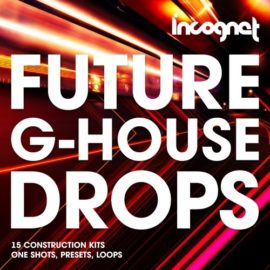 Incognet Future G-House Drops