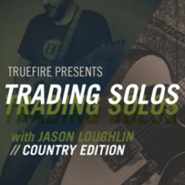 Truefire Jason Loughlin’s Trading Solos Country TUTORiAL