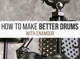 Sonic Academy Making Better Drums with Enamour TUTORiAL