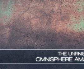 The Unfinished Omnisphere Amara