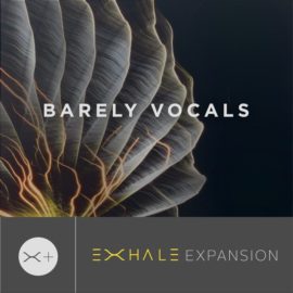 Output Barely Vocals v2.01 Exhale Expansion