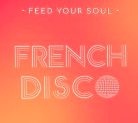 Feed Your Soul Music Feed Your Soul French Disco WAV