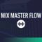 Hyperbits Mix Master Flow TUTORiAL